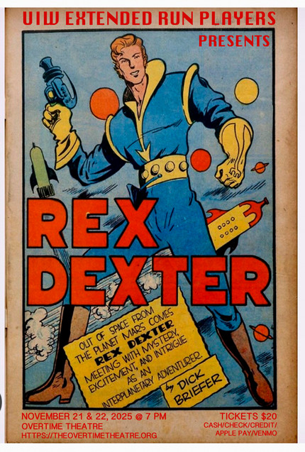 comic image of superhero holding ray blaster with spaceship behind him. text reads "REX DEXTER OUT OF SPACE FROM PLANET MARS COMES REX DEXTER MEETING WITH MYSTER, EXCITEMENT, AND INTRIGUE AS AN INTERPLANETARY ADVENTURER".
