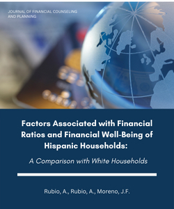 Factors Associated with Financial Ratios and Financial Well-Being of Hispanic Households: A Comparison With White Households Cover Page