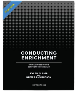 Conducting Enrichment: Daily Exercises for the Conducting Curriculum