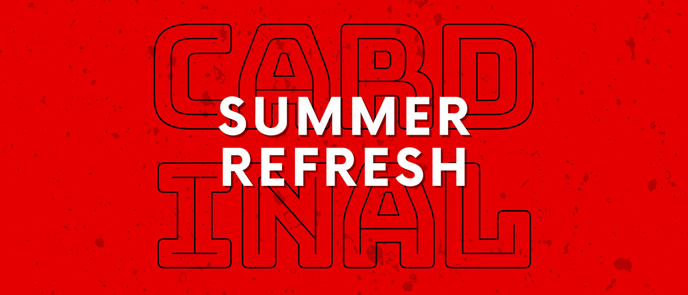 Poster for Summer Refresh UIW Cardinals student event